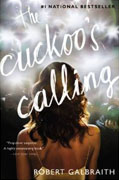 *The Cuckoo's Calling* by Robert Galbraith