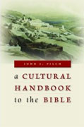 A Cultural Handbook to the Bible* by John J. Pilch