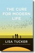 Buy *The Cure for Modern Life* by Lisa Tucker online
