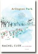Buy *Arlington Park* by Rachel Cusk online