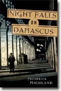 *Night Falls on Damascus* by Frederick Highland