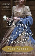 *The Daring Ladies of Lowell* by Kate Alcott