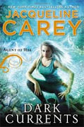 Buy *Dark Currents: Agent of Hel* by Jacqueline Carey