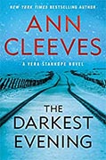 *The Darkest Evening: A Vera Stanhope Novel * by Ann Cleeves