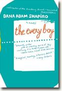 *The Every Boy* by Dana Adam Shapiro