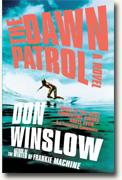 Buy *The Dawn Patrol* by Don Winslow online