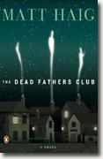 *The Dead Fathers Club* by Matt Haig