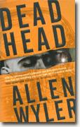 *Dead Head* by Allen Wyler
