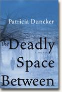 Buy *The Deadly Space Between: A Novel* online