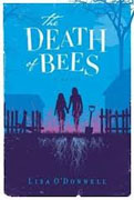 *The Death of Bees* by Lisa O'Donnell