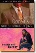 Buy *Death, Deceit and Some Smooth Jazz* by Claudia Mair Burney online