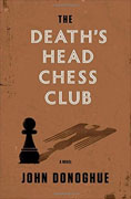 *The Death's Head Chess Club* by John Donoghue