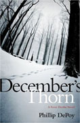 *December's Thorn: A Fever Devilin Novel* by Phillip DePoy