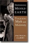 Defending Middle-Earth: Tolkien - Myth and Modernity
