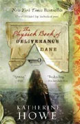 *The Physick Book of Deliverance Dane* by Katherine Howe