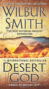*Desert God: A Novel of Ancient Egypt* by Wilbur Smith