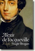Buy *Alexis de Tocqueville: A Life* by Hugh Brogan online