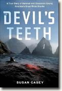 Buy *The Devil's Teeth: A True Story of Obsession and Survival Among America's Great White Sharks* online