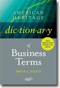 Buy *The American Heritage Dictionary of Business Terms* by David L. Scott online