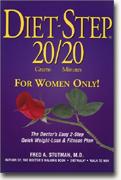 buy *Dietstep: 20 Grams 20 Minutes - For Women Only! The Doctor's 3-Step Quick Weight-Loss & Easy Fitness Plan* online