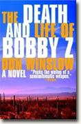 Buy *The Death and Life of Bobby Z* by Don Winslow online