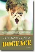 Buy *Dogface* by Jeff Garigliano online