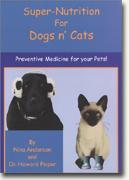 *Super Nutrition for Dogs 'n' Cats* bookcover