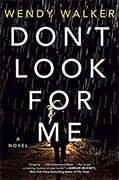 Buy *Don't Look for Me* by Wendy Walker online