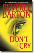 *Don't Cry* by Beverly Barton