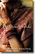 Buy *The Dowry Bride* by Shobhan Bantwal online