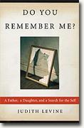 Buy *Do You Remember Me?: A Father, a Daughter, and a Search for the Self* online