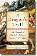 *The Dragon's Trail: The Biography of Raphael's Masterpiece* by Joanna Pitman