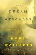 Buy *The Dream Merchant* by Fred Waitzkinonline