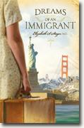 *Dreams of an Immigrant* by Elizabeth Steger
