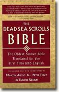 The Dead Sea Scrolls Bible: The Oldest Known Bible Translated for the First Time into English
