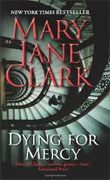 Buy *Dying for Mercy* by Mary Jane Clark online