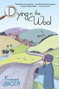 *Dying in the Wool (Kate Shackleton Mysteries)* by Frances Brody