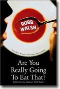 *Buy *Are You Really Going to Eat That?: Reflections of a Culinary Thrill Seeker* online