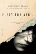 Buy *Elegy for April* by Benjamin Black online