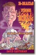*E-mails from Hell: The Wrath of William Wyndell* by David Earthman