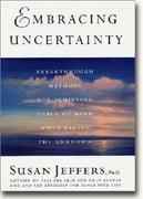 Buy *Embracing Uncertainty: Breakthrough Methods for Achieving Peace of Mind When Facing the Unknown* online