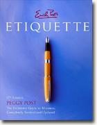 Emily Post's Etiquette, 17th Edition