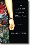 *The American Painter Emma Dial* by Samantha Peale