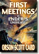 Buy *First Meetings in Ender's Universe* online