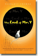 *The End of Mr. Y* by Scarlett Thomas