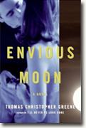Buy *Envious Moon* by Thomas Christopher Greene online