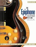 Buy *The Epiphone Guitar Book: A Complete History of Epiphone Guitars* by Walter Carter online