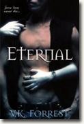 Buy *Eternal* by V.K. Forrest online