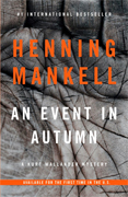 Buy *An Event in Autumn: A Kurt Wallander Mystery* by Henning Mankellonline