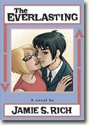 Buy *The Everlasting* by Jamie S. Rich online
